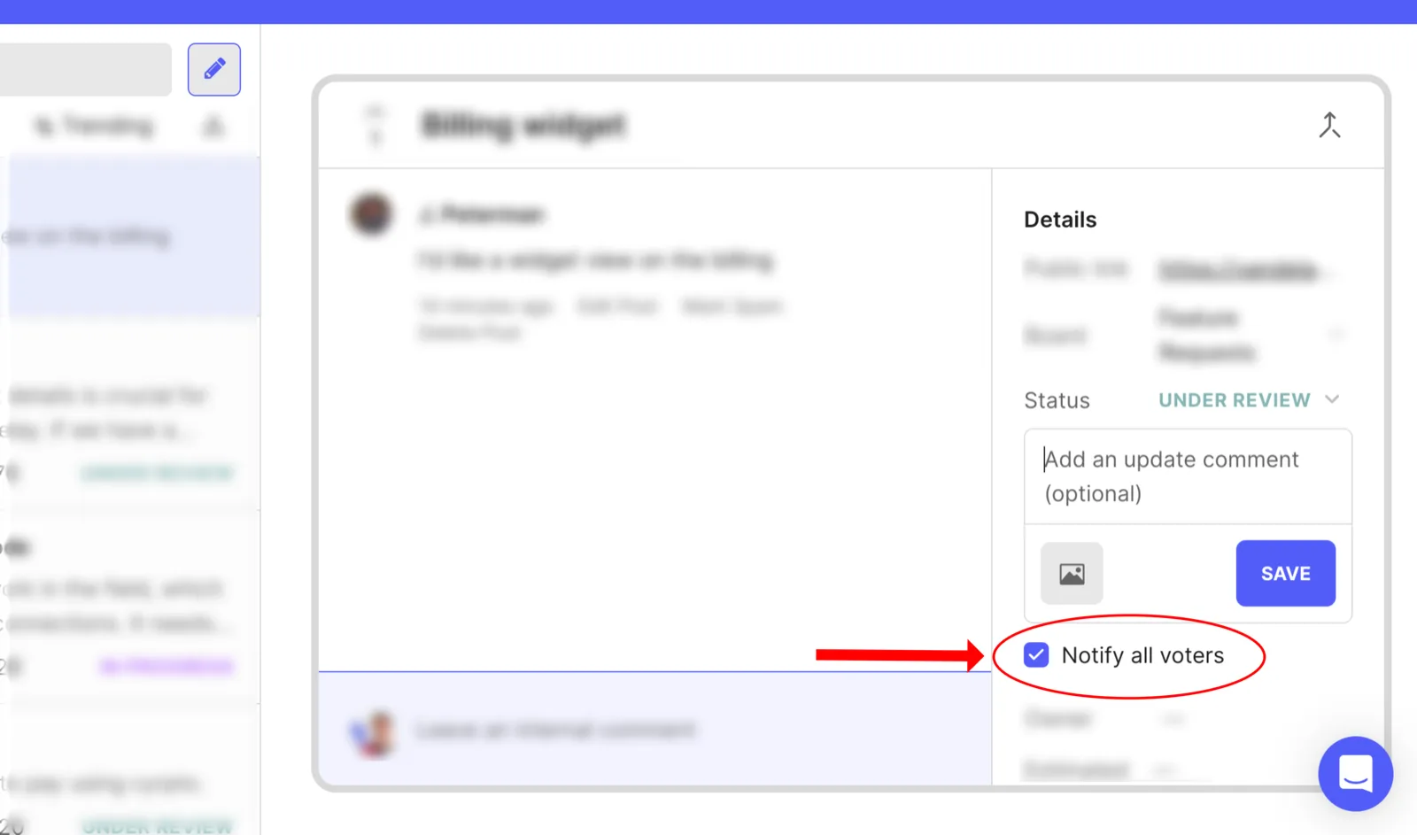 Canny help centre screenshot of the status composer in the admin post rail for a post titled Billing widget. The Details panel shows Status set to UNDER REVIEW with a dropdown, an "Add an update comment (optional)" text area with an image button and a SAVE button, and below it a checked Notify all voters checkbox circled in red with a red arrow pointing at it.