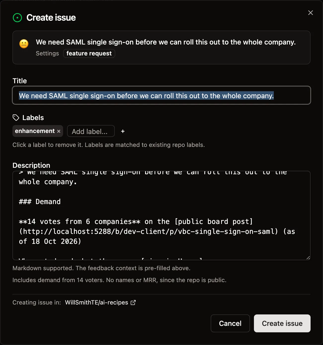 Usero Create issue modal for the same feedback, creating in the public repo WillSmithTE/ai-recipes. The Description shows the Demand heading, 14 votes from 6 companies on the public board post with a link (as of 18 Oct 2026), and a Who voted and what they pay link to Usero. The note below reads Includes demand from 14 voters. No names or MRR, since the repo is public.