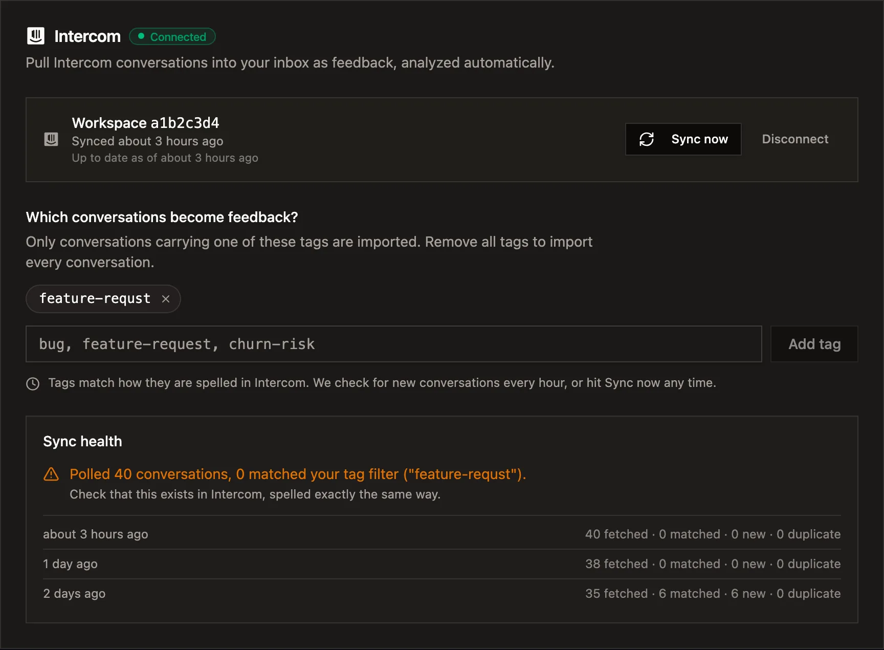 Usero's Intercom settings panel showing a tag filter with the misspelled tag feature-requst, and a Sync health block reporting that 40 conversations were polled and none matched